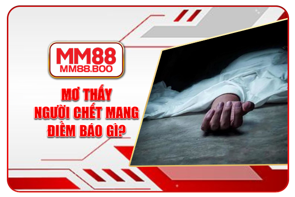 Mơ thấy cái chết mang điềm báo gì?